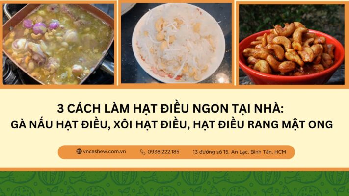 3 món ngon dễ làm với hạt điều