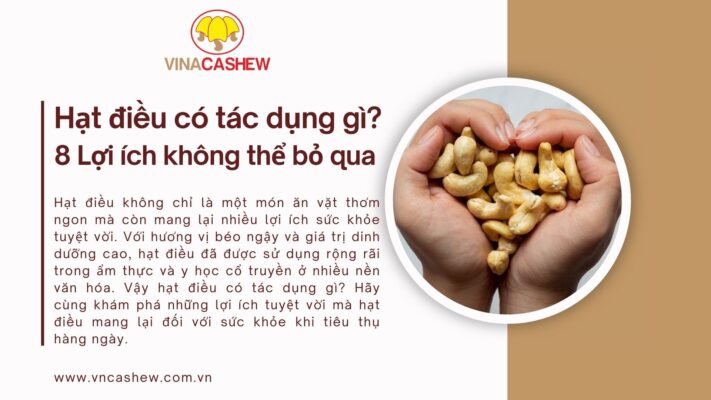 Hạt điều có tác dụng gì?