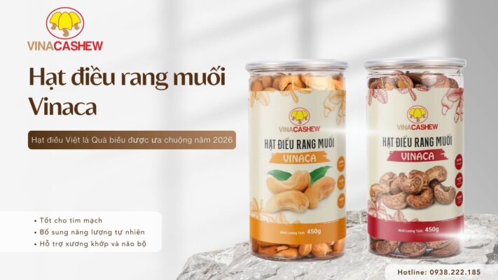 hạt điều Việt là quà biếu được ưa chuộng năm 2026