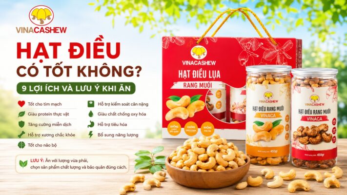 Hạt điều có tốt không